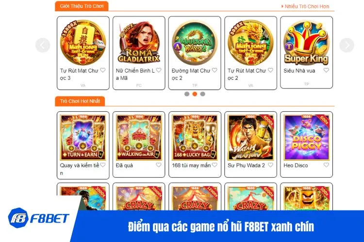 Điểm qua các game nổ hũ F8BET xanh chín