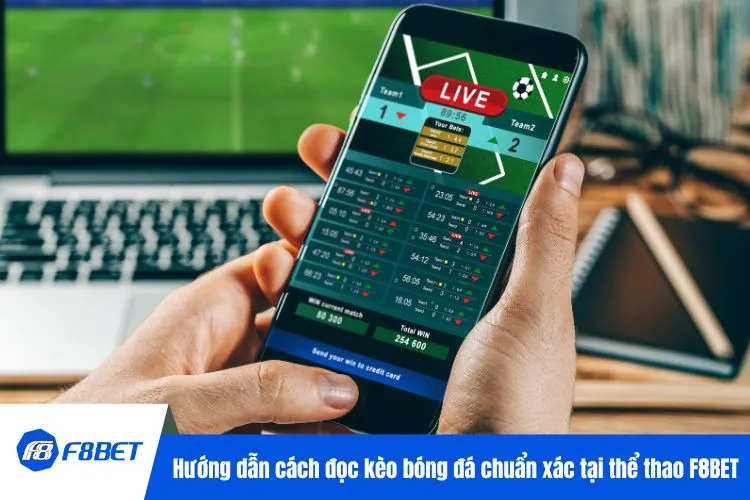 Hướng dẫn cách đọc kèo bóng đá chuẩn xác tại thể thao F8BET