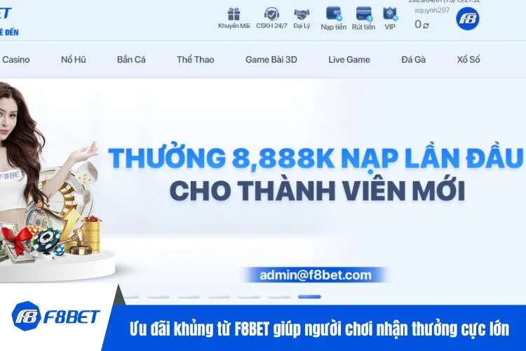 Ưu đãi khủng từ F8BET giúp người chơi nhận thưởng cực lớn
