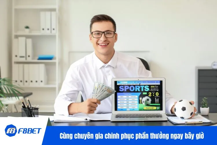 Cùng chuyên gia chinh phục phần thưởng ngay bây giờ