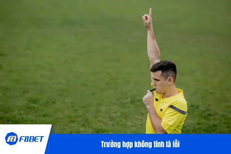 Trường hợp không tính là lỗi