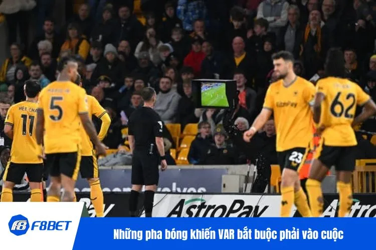 Những pha bóng khiến VAR bắt buộc phải vào cuộc