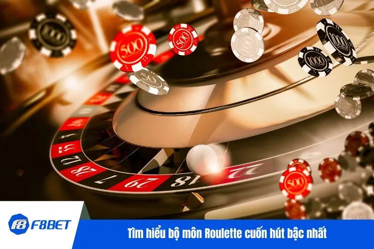 Tìm hiểu bộ môn Roulette cuốn hút bậc nhất
