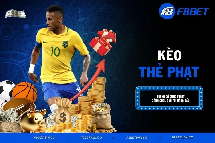 Kèo Thẻ Phạt - Hình Thức Cá Độ Hấp Dẫn Số 1 Tại F8BET